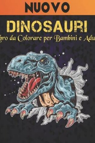 Cover of Dinosauri Libro da Colorare per Bambini e Adulti