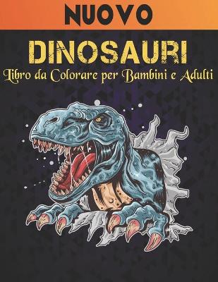 Book cover for Dinosauri Libro da Colorare per Bambini e Adulti