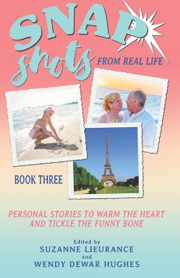 Book cover for Snap Shots from Real Life Book 3