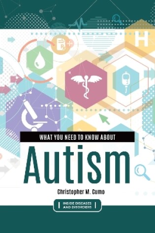 Cover of What You Need to Know about Autism