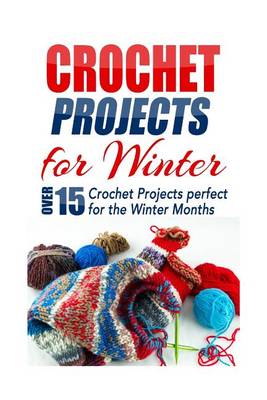 Book cover for Crochet Projects for Winter