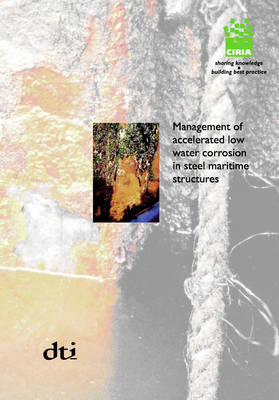 Book cover for Management of Accelerated Low Water Corrosion in Steel Maritime Structures