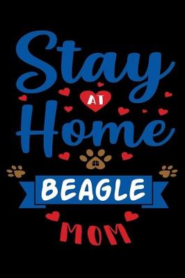 Book cover for Stay At Home Beagle Mom