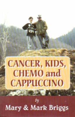 Book cover for Cancer, Kids, Chemo and Cappuccino