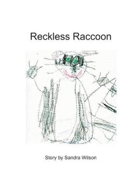 Cover of Reckless Raccoon