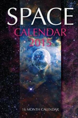 Cover of Space Calendar 2015