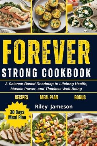 Cover of forever strong cookbook