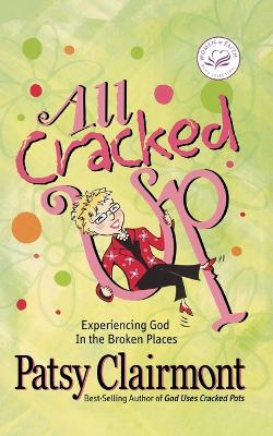 Cover of All Cracked Up