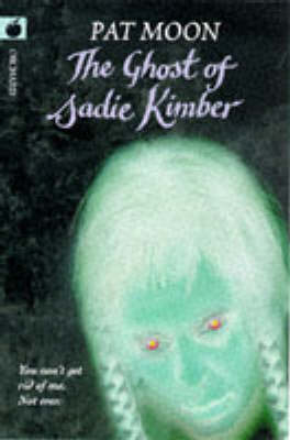 Book cover for The Ghost Of Sadie Kimber (Re-Issue)