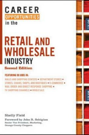 Cover of Career Opportunities in the Retail and Wholesale Industry