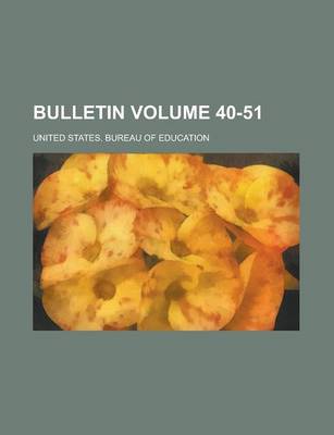 Book cover for Bulletin Volume 40-51