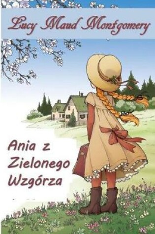 Cover of Ania Z Zielonego Wzgorza
