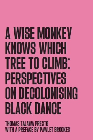 Cover of A Wise Monkey Knows Which Tree to Climb