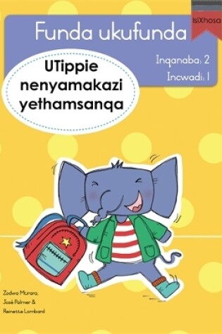 Cover of Funda ukufunda Inqanaba 2 (isiXhosa) 1: UTippie nenyamakazi yethamsanqa