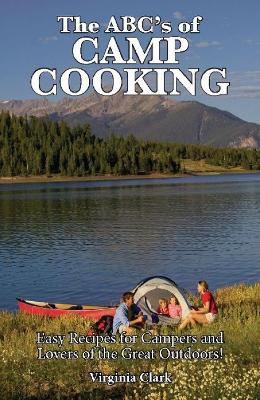 Book cover for The ABC's of Camp Cooking