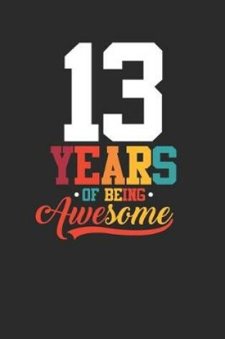 Cover of 13 Years Of Being Awesome