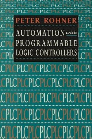 Cover of Automation with Programmable Logic Controllers