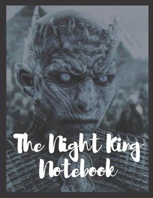 Book cover for The Night King Notebook