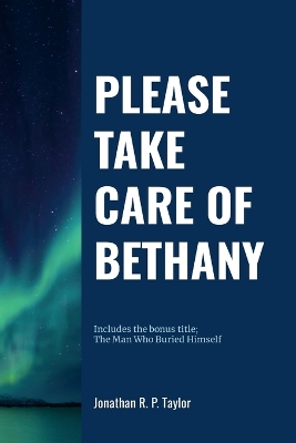 Book cover for Please Take Care Of Bethany