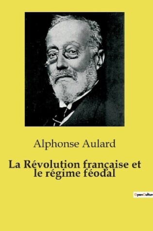 Cover of La R�volution fran�aise et le r�gime f�odal