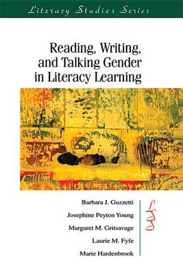 Book cover for Reading, Writing, and Talking Gender in Literacy Learning