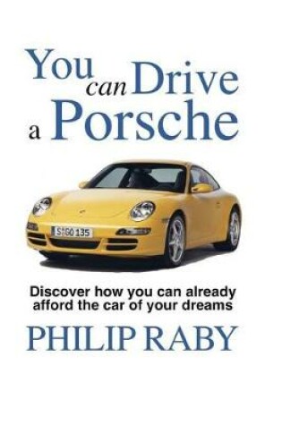 Cover of You Can Drive a Porsche