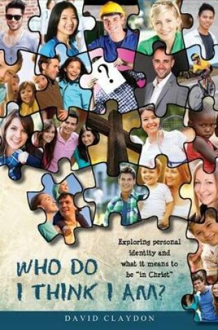 Cover of Who Do I Think I Am?