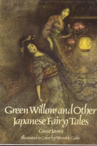 Cover of Green Willow & Other Japanese