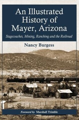 Cover of An Illustrated History of Mayer, Arizona