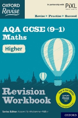Cover of Oxford Revise: AQA GCSE (9-1) Maths Higher Revision Workbook