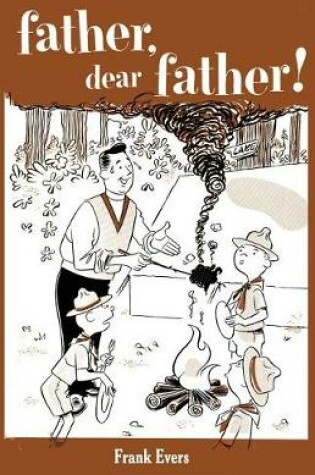 Cover of Father, Dear Father!