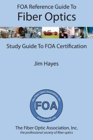 Cover of FOA Reference Guide to Fiber Optics