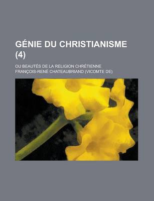 Book cover for Genie Du Christianisme; Ou Beautes de La Religion Chretienne (4)