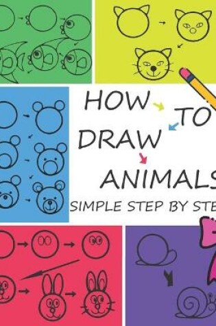 Cover of How to Draw Animals Step by Step