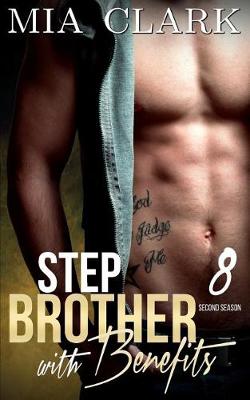 Book cover for Stepbrother With Benefits 8 (Second Season)