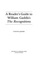 Book cover for A Reader's Guide to William Gaddis' "The Recognitions"