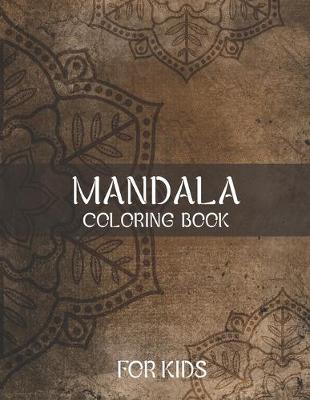 Book cover for Mandala Coloring Book For Kids