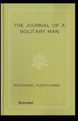 Book cover for The Journal of a Solitary Man Illustrated