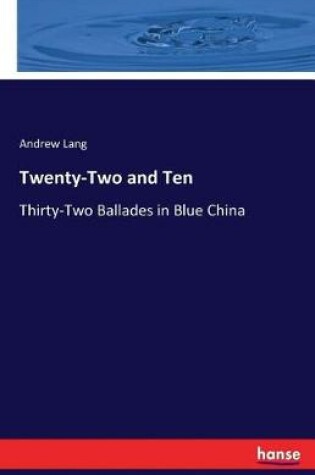 Cover of Twenty-Two and Ten