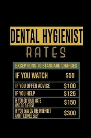 Cover of Dental Hygienist rates