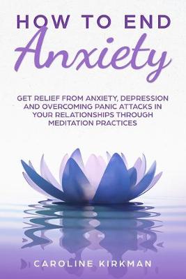 Book cover for How To End Anxiety