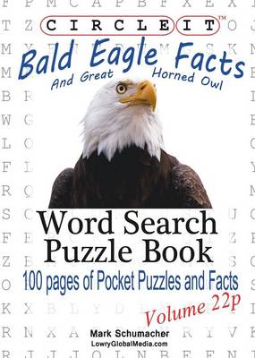 Book cover for Circle It, Bald Eagle and Great Horned Owl Facts, Pocket Size, Word Search, Puzzle Book