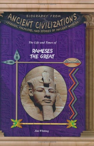 Book cover for The Life and Times of Rameses the Great
