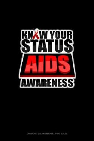 Cover of Know Your Status AIDS Awareness