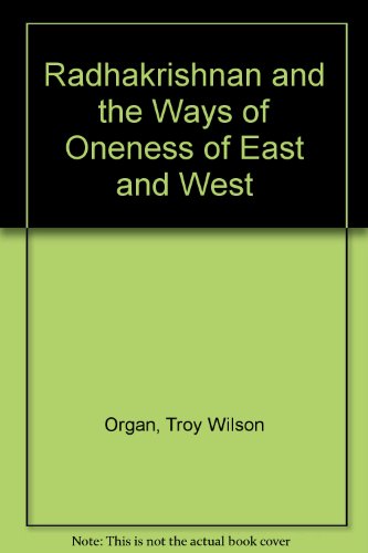 Book cover for Radhakrishnan and the Ways of Oneness of East and West