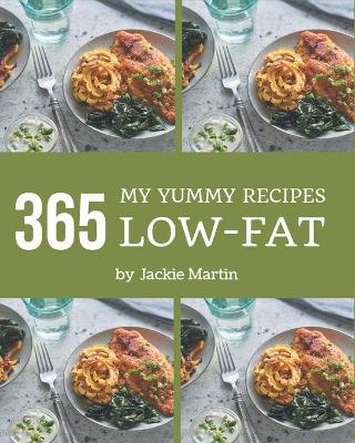 Book cover for My 365 Yummy Low-Fat Recipes