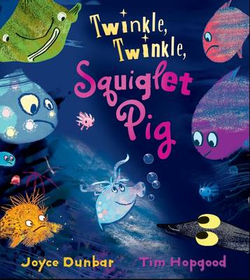 Book cover for Twinkle, Twinkle, Squiglet Pig