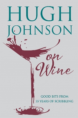 Book cover for Hugh Johnson on Wine