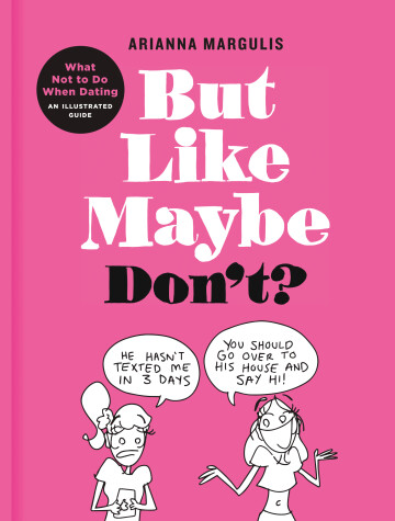 Book cover for But Like Maybe Don't?