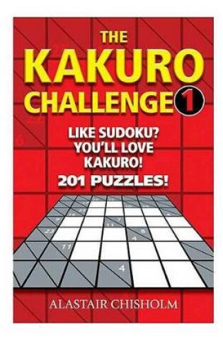 Cover of The Kakuro Challenge 1